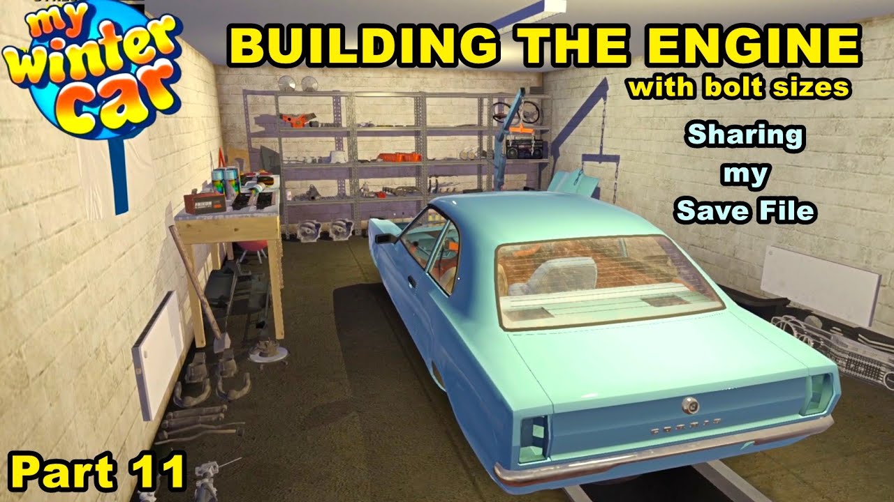 Building an Engine! / Sharing my Save File / How to Build Engine ? / My Winter Car / Part 11