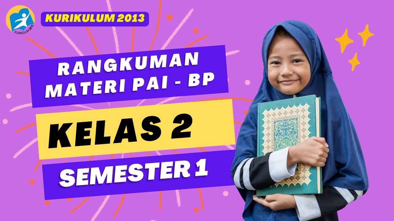 RANGKUMAN MATERI PAI KELAS 2 SEMESTER 1