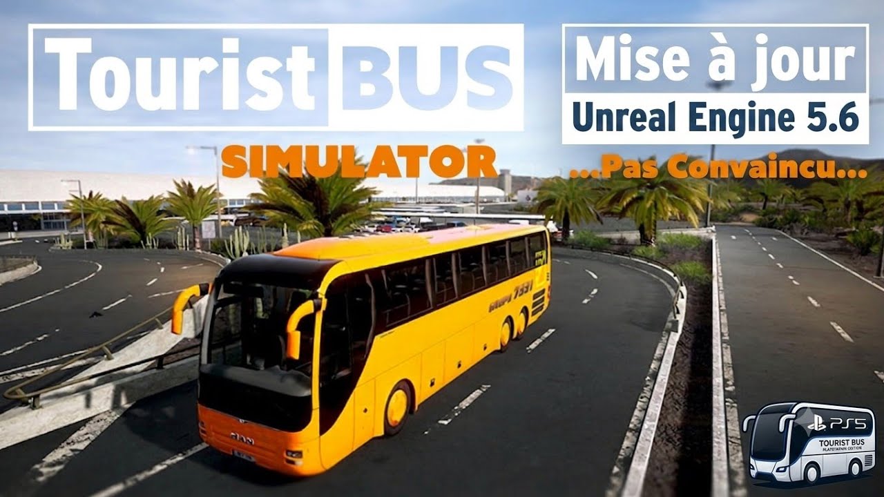 Tourist Bus Simulator - Mise à Jour Unreal Engine 5.6.... (PS5) [FR] 