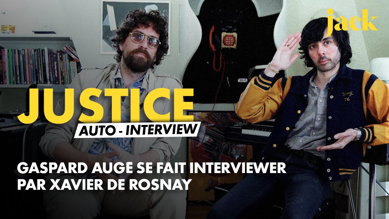 Justice, l'auto-interview sur le nouvel album de Gaspard Augé