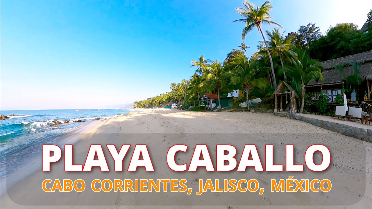 Caballo Beach The Hidden Gem Of Las Ánimas Cabo Corrientes, Jalisco Mexico/Playa Caballo es una joya