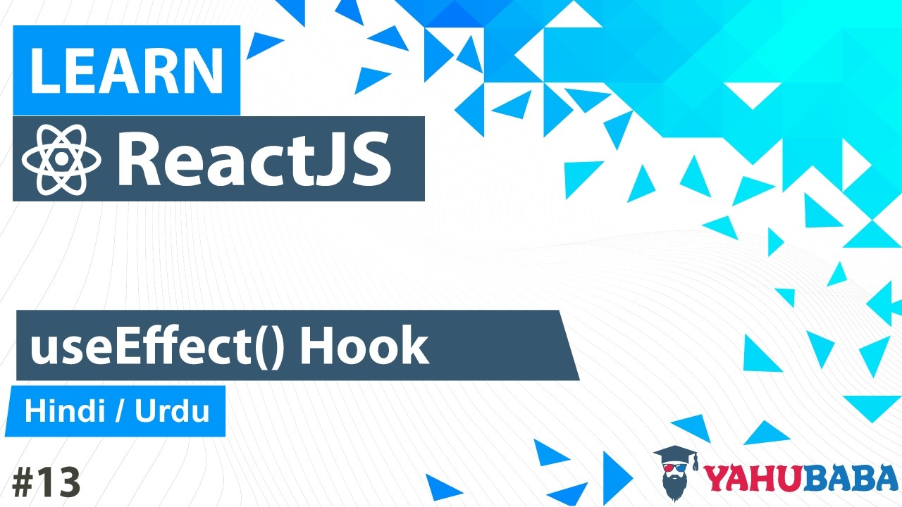 ReactJS useEffect Hook Tutorial in Hindi / Urdu