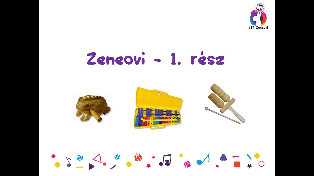 Zeneovi 1. rész - VBT Zeneovi