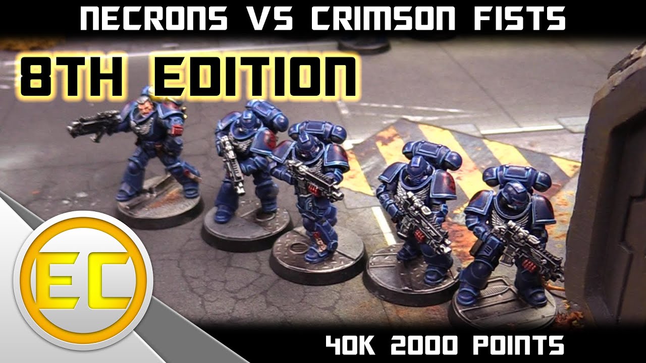 Necrons vs Crimson Fists Warhammer 40,000 8th Edition Battle Report 1080p