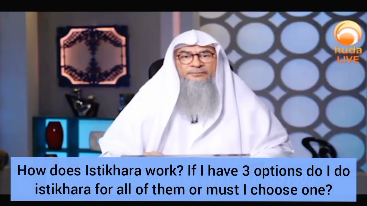 Istikhara Explained by Sheikh Assim Al Hakeem