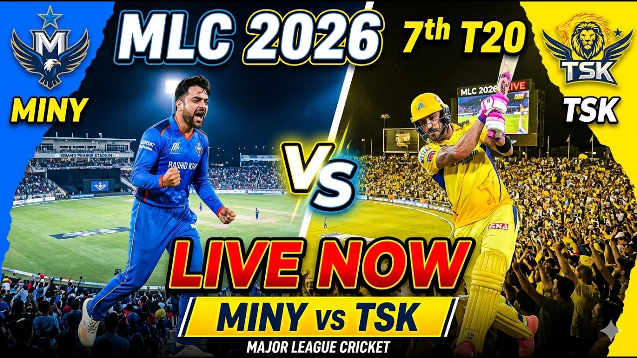LIVE: MINY vs TSK | Match 7 | Major League Cricket 2026 Live | MI New York vs Texas Super Kings