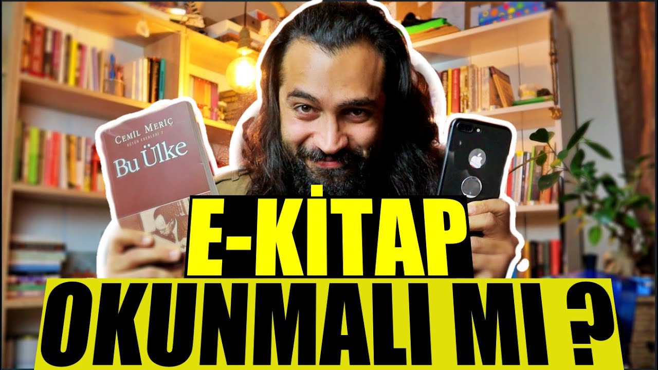 E-KİTAP OKUNMALI MI ? E-Kitap Nedir , Kitap Okumanın Faydaları