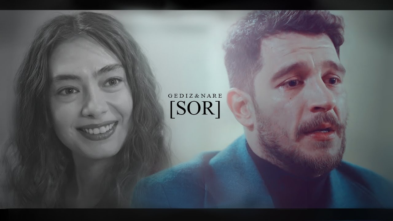 Gediz & Nare [Sor]