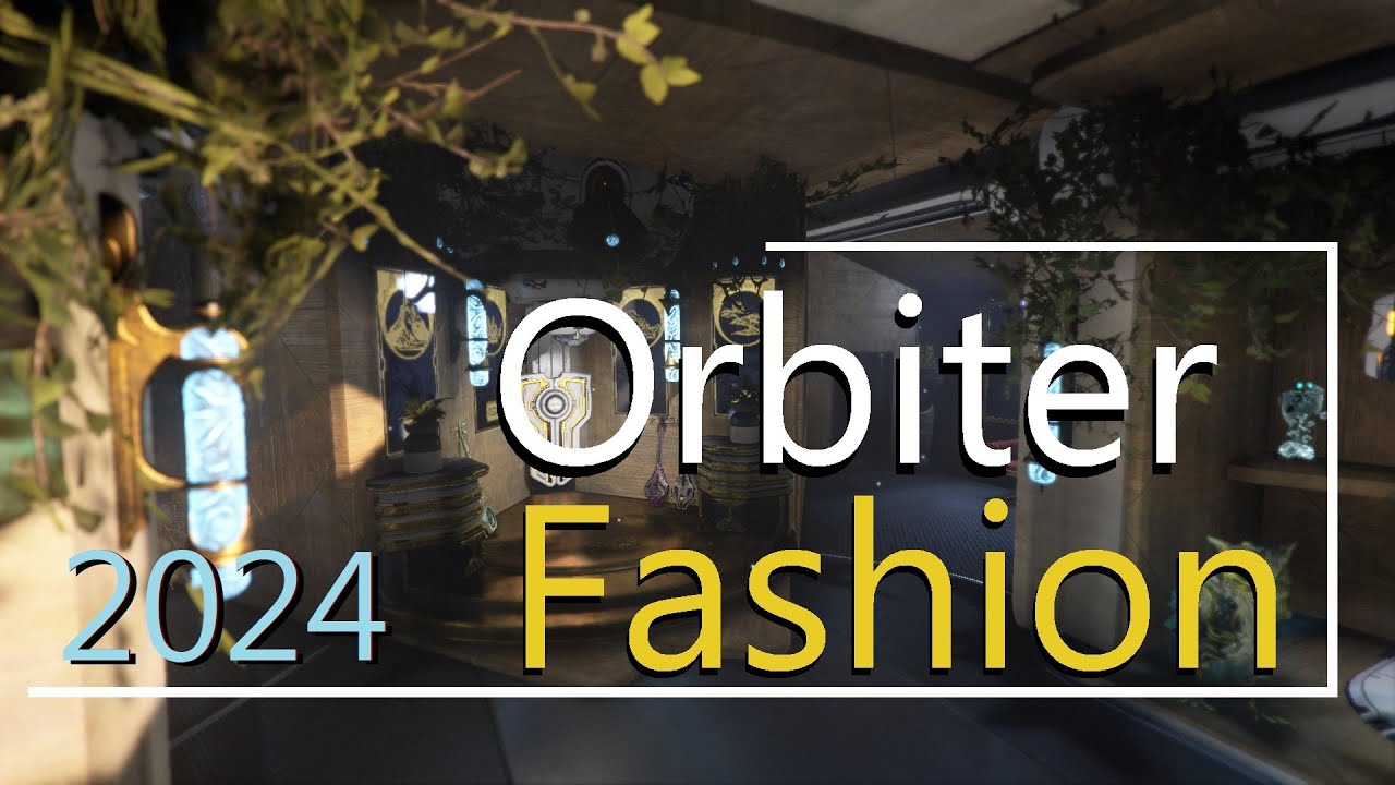 WARFRAME ORBITER FASHION TOUR (2024)