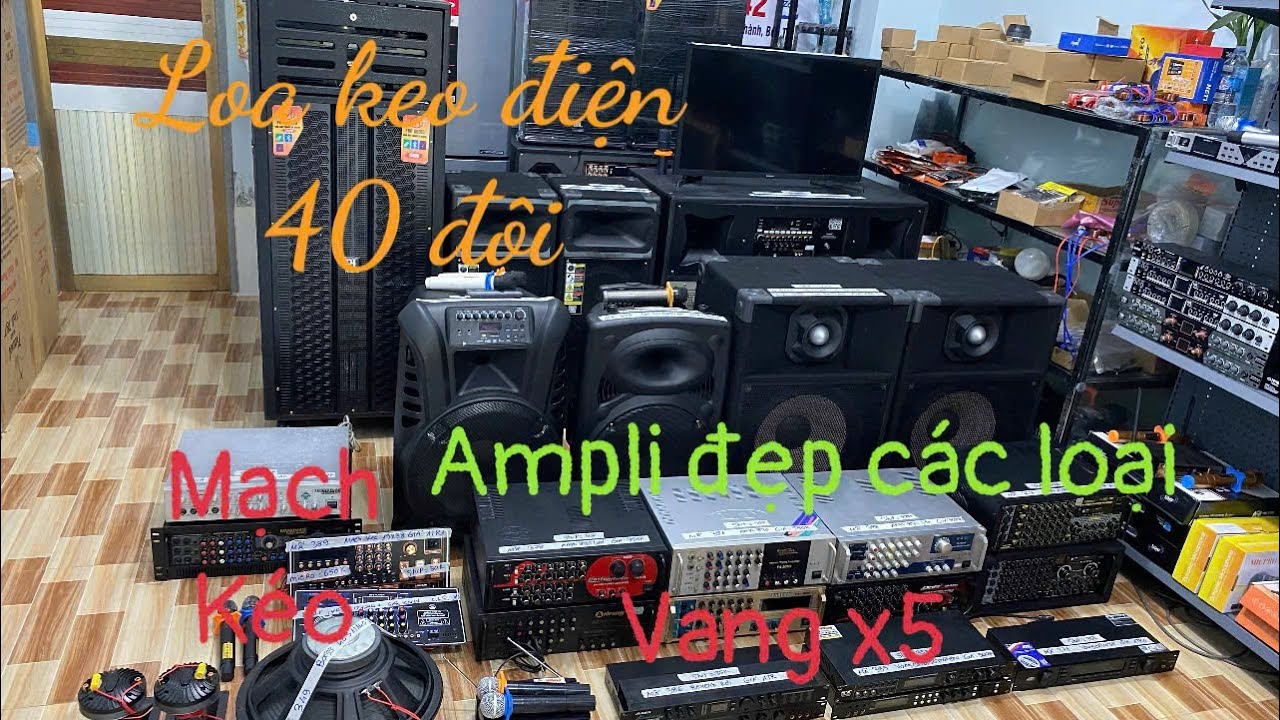 (ĐÃ BÁN HẾT) Vang số x5, loa keo điện 40 đôi, loa karaoke, Ampli blutooth các loai. ,mach loa keo 