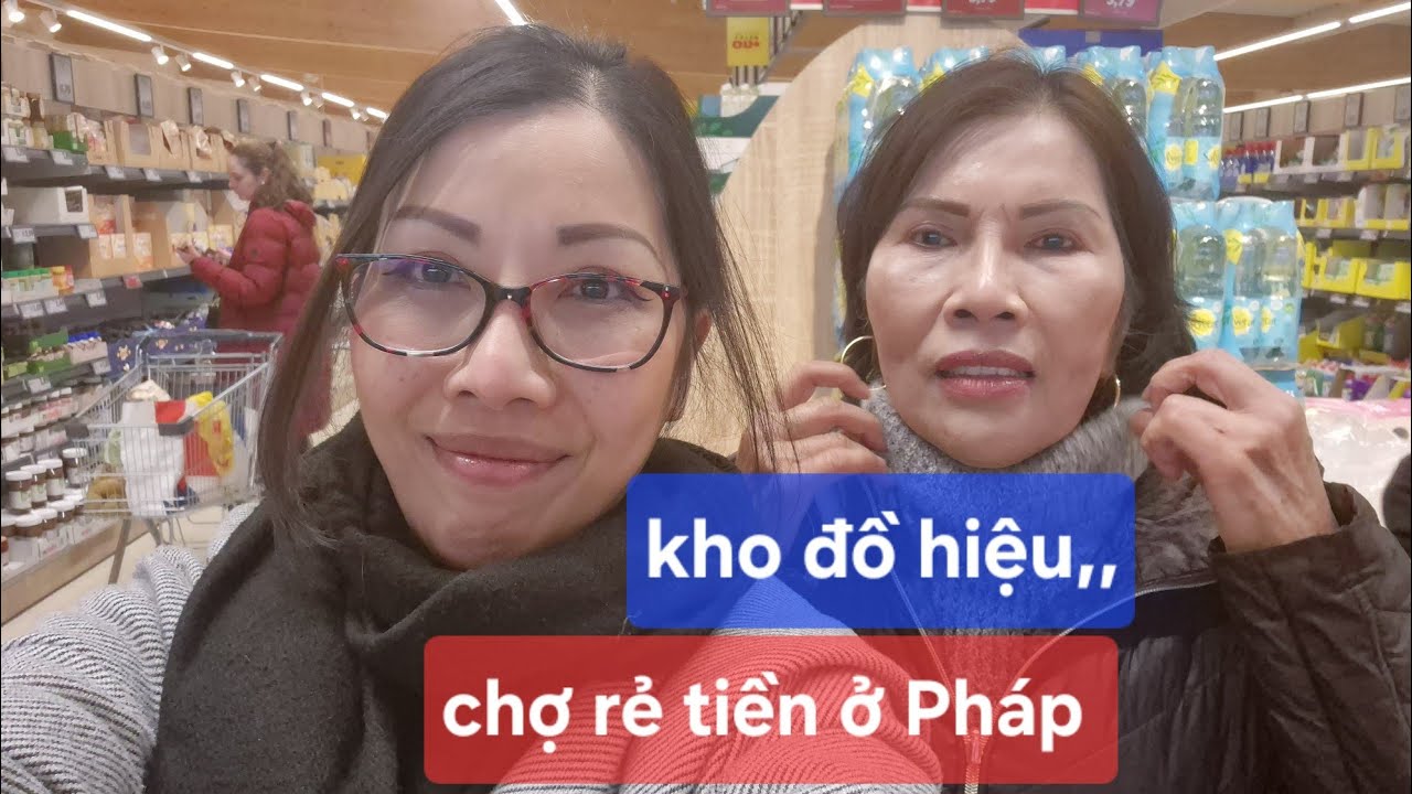 Đi kho đồ hiệu 3 con bò của Pháp/  Xế qua chợ rẻ tiền của Đức. Chợ nào cũng rẻ.