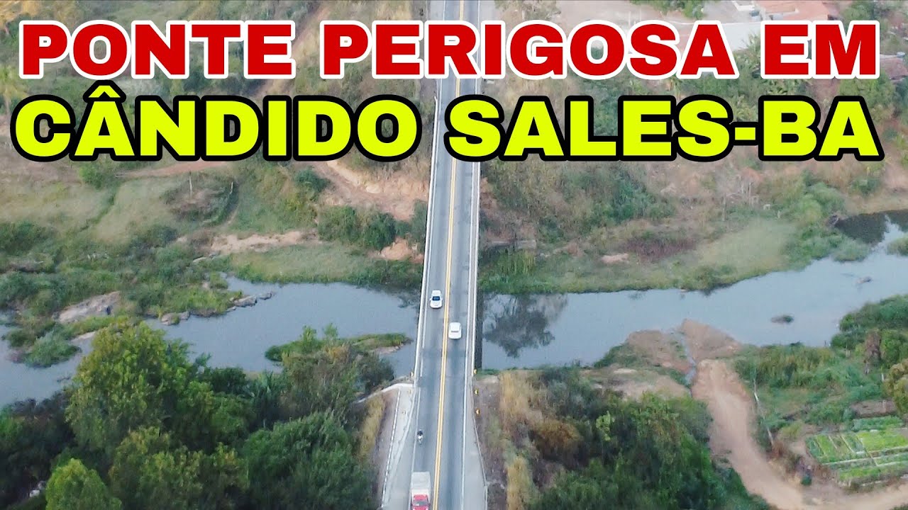 A ponte mais perigosa da BR-116 na Bahia, em C&acirc;ndido Sales-BA
