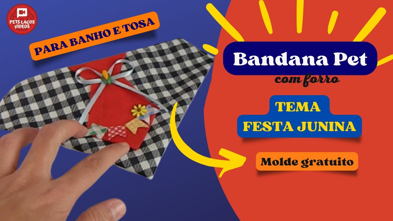 Bandana Pet com forro |Tema junino | Molde Bandana gratuito + Molde gravatinha