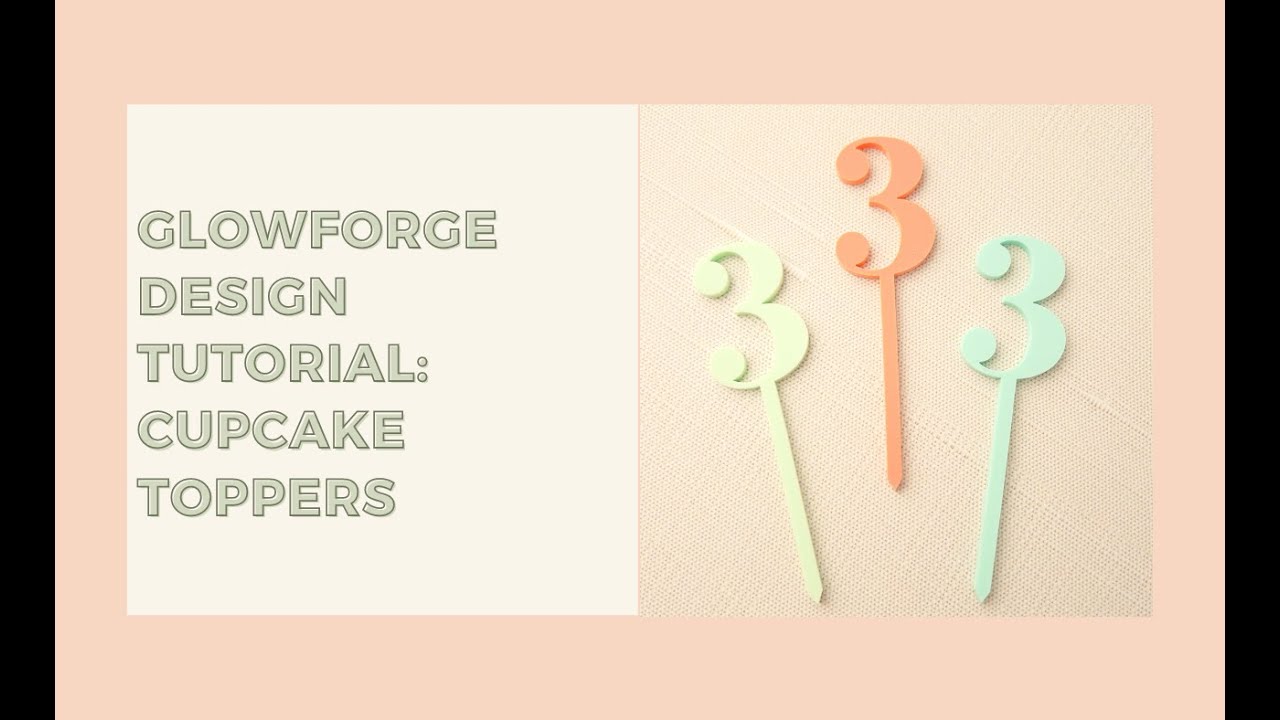 Glowforge Tutorial: Cupcake Toppers using Adobe Illustrator