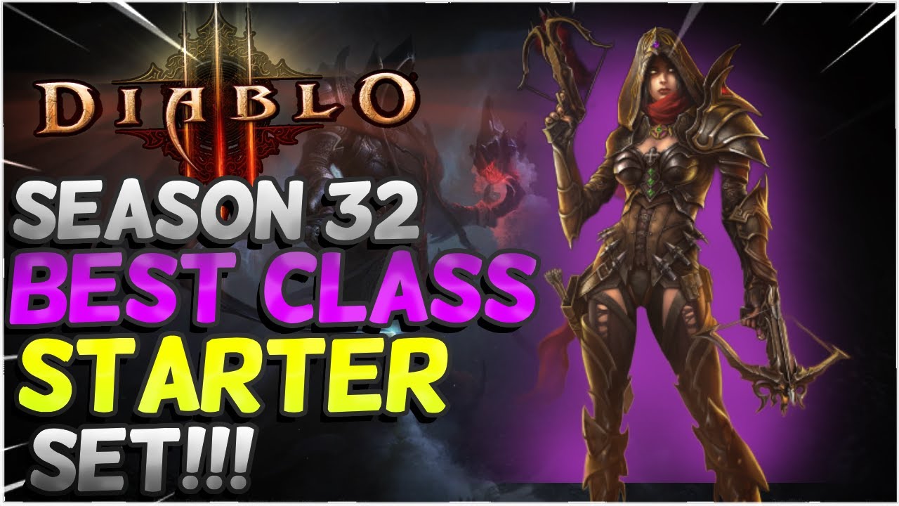 Which Class has the Best Starting Set in Diablo 3 Season 32