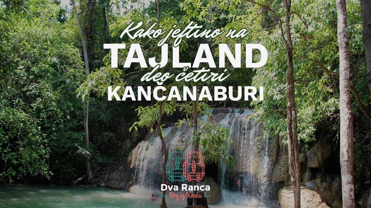 Neistraženi deo Tajlanda - Vodič za putovanje - 4. deo
