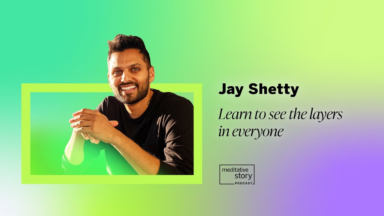 Learn to see the layers in everyone | Meditative Story