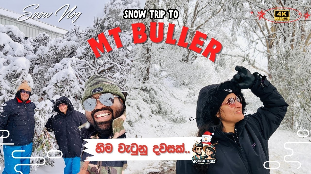 Amazing Snow Day at Mount Buller & First Snowfall | හිම වැටුනු දවසක් | Wonder Tales of Mr & Mrs