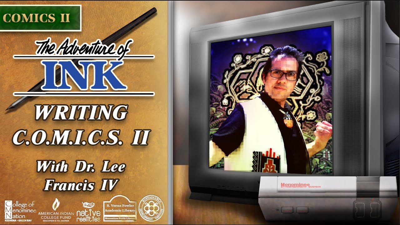 Writing C.O.M.I.C.S. II - Creating Stories with Dr. Indiginerd