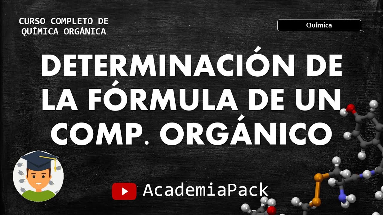 02⚗️| Determinaci&oacute;n de la F&oacute;rmula Molecular 1 | AcademiaPack🧬