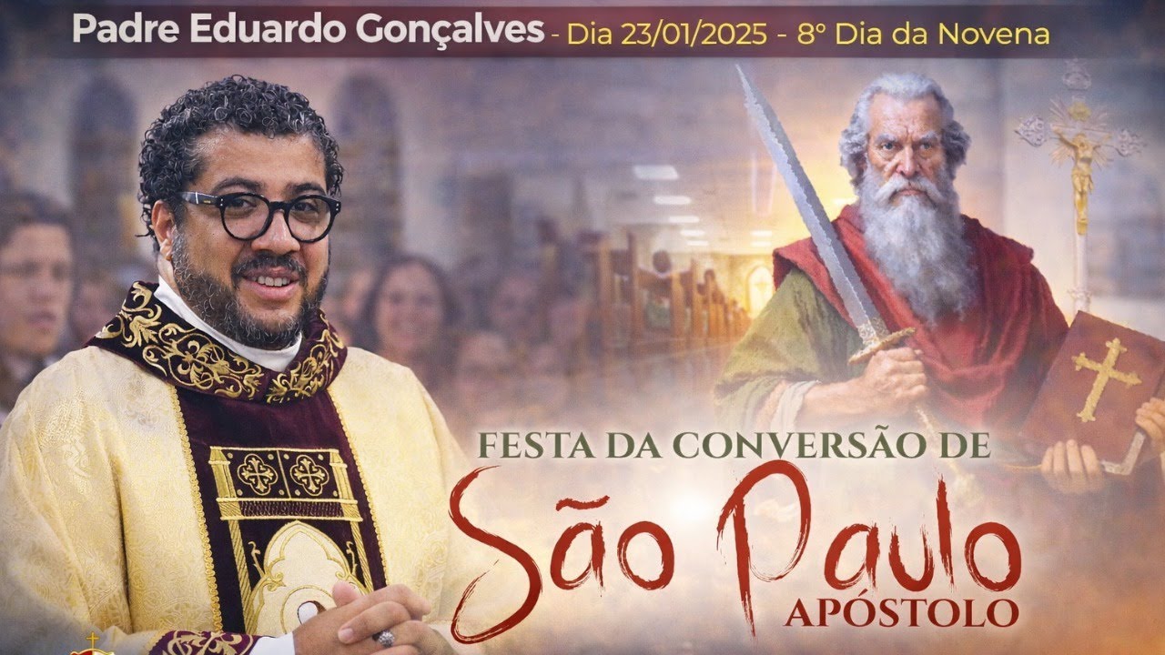 Santa Missa do 8º Dia da Novena de São Paulo Apóstolo  | 22/01/2026