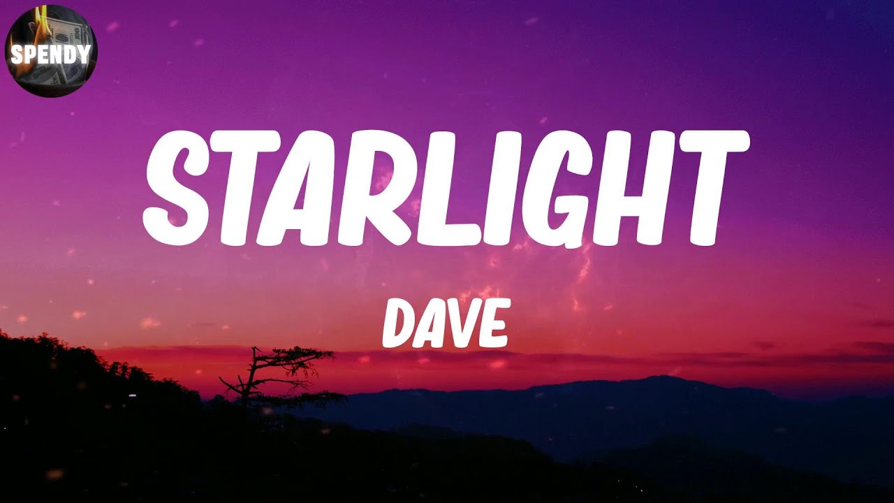 Dave - Starlight (Lyric Video)