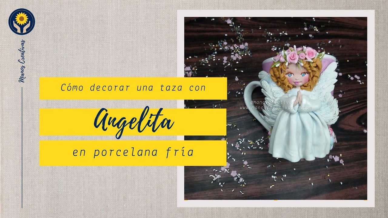 Cómo decorar taza con Angelita | Escuela Manos Creativas