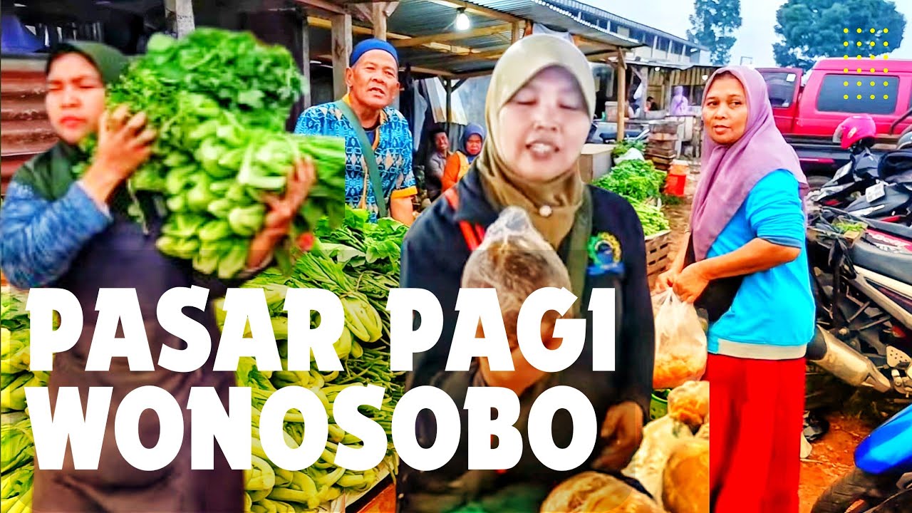 Wonosobo Morning Market: Aktivitas Pasar dan Kehidupan Sehari-Hari