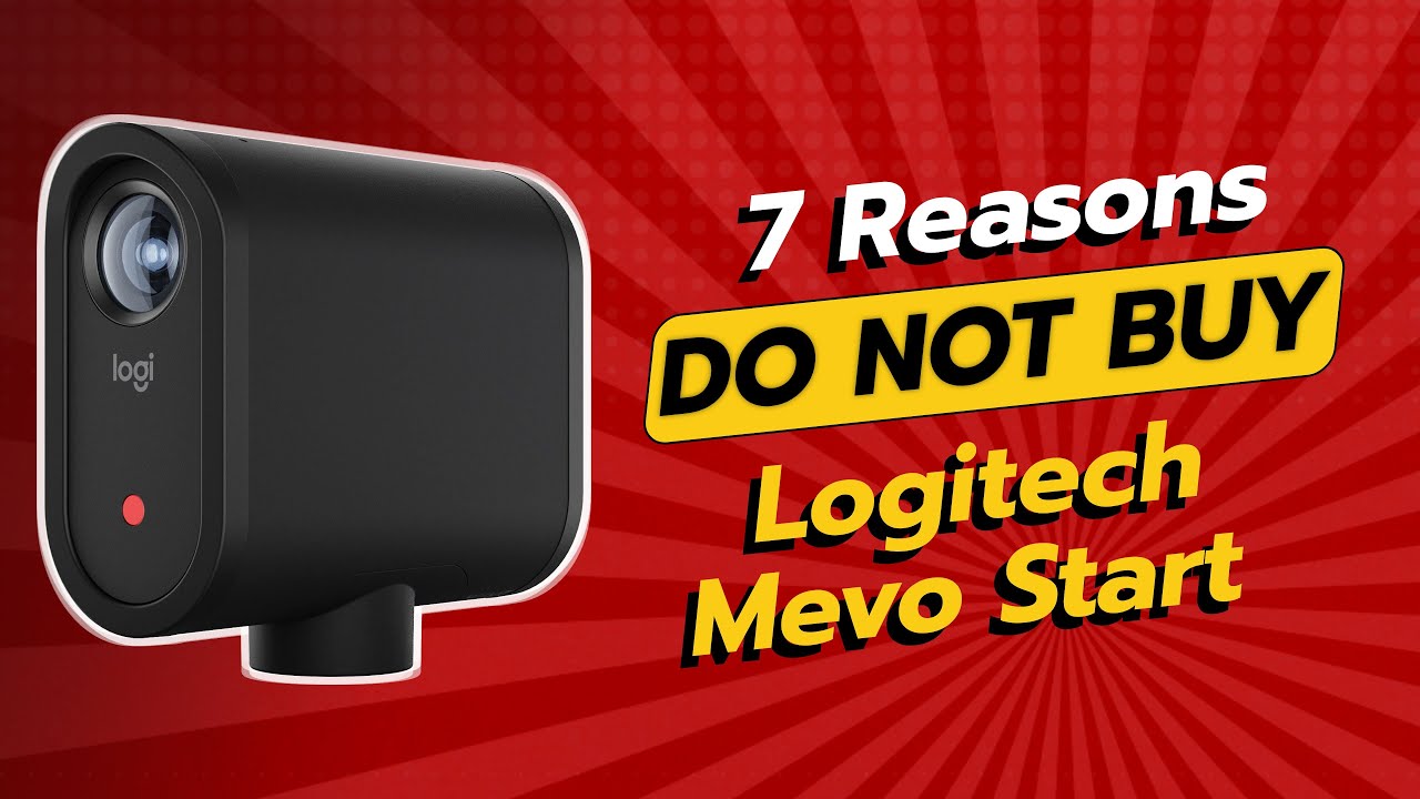 DON'T BUY Logitech Mevo Start BEFORE WATCHING THIS VIDEO (7 Reasons)
