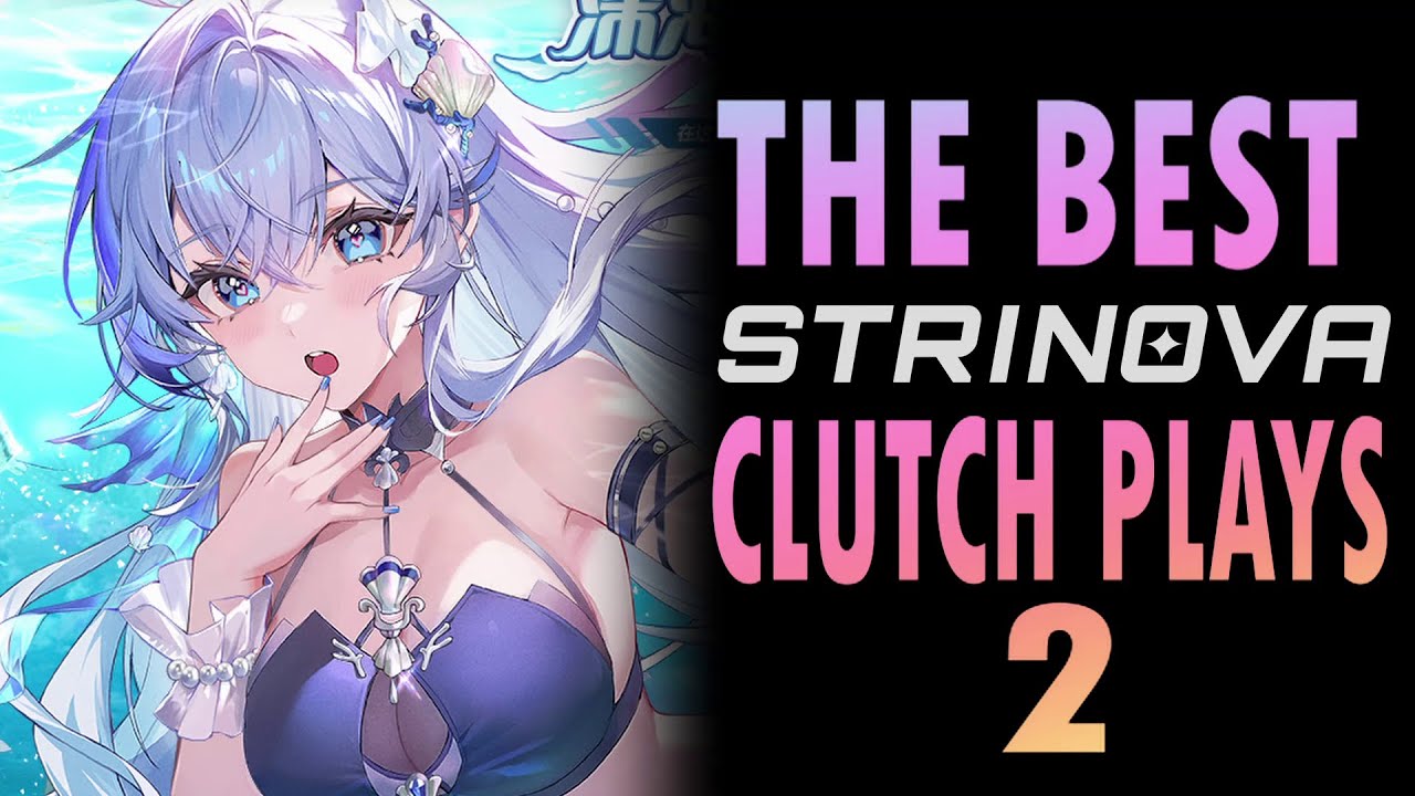 Лучшие моменты Strinova Clutch Moments 2 (компиляция клипов Strinova/Calabiyau перед глобальным р...