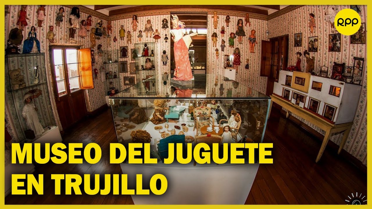 Vistamos el Museo del Juguete en Trujillo #nuestratierra