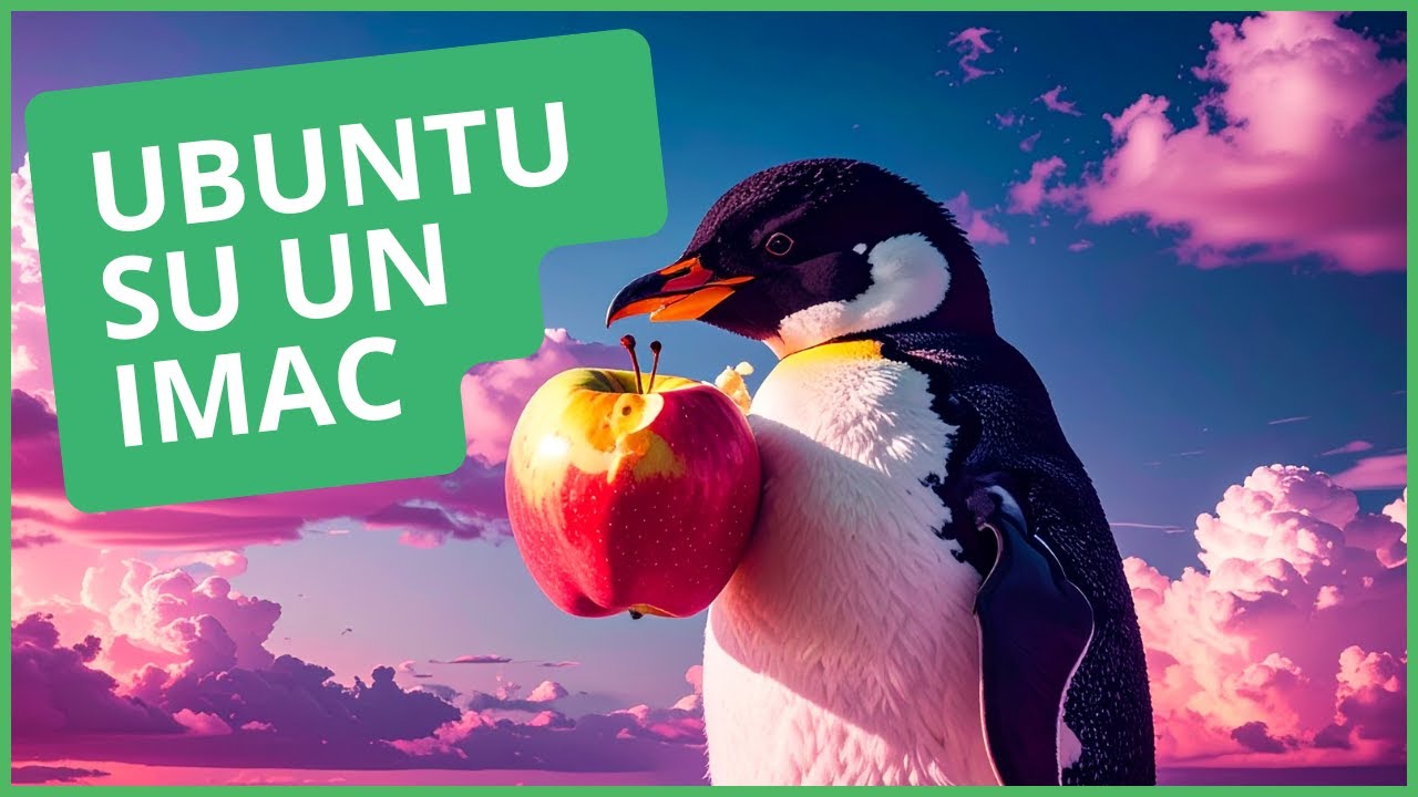 Installare Ubuntu su iMac Intel: facile? Non proprio. Ecco perch&eacute; - AFK PASSO PASSO