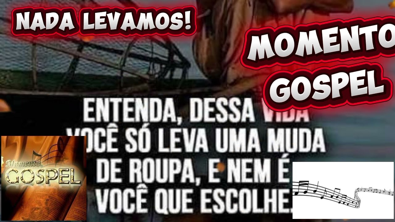 Nada Levamos deste mundo, pois tudo aqui é passageiro.