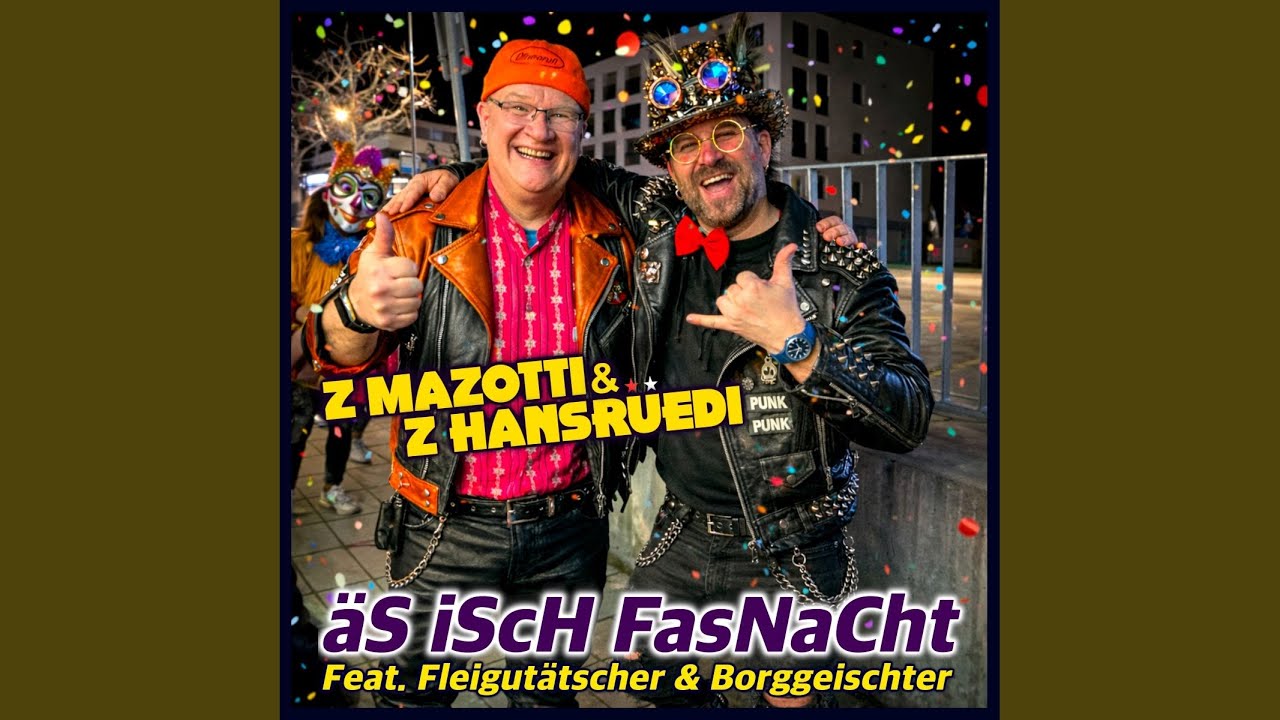 Äs isch Fasnacht (Funpunk Version)
