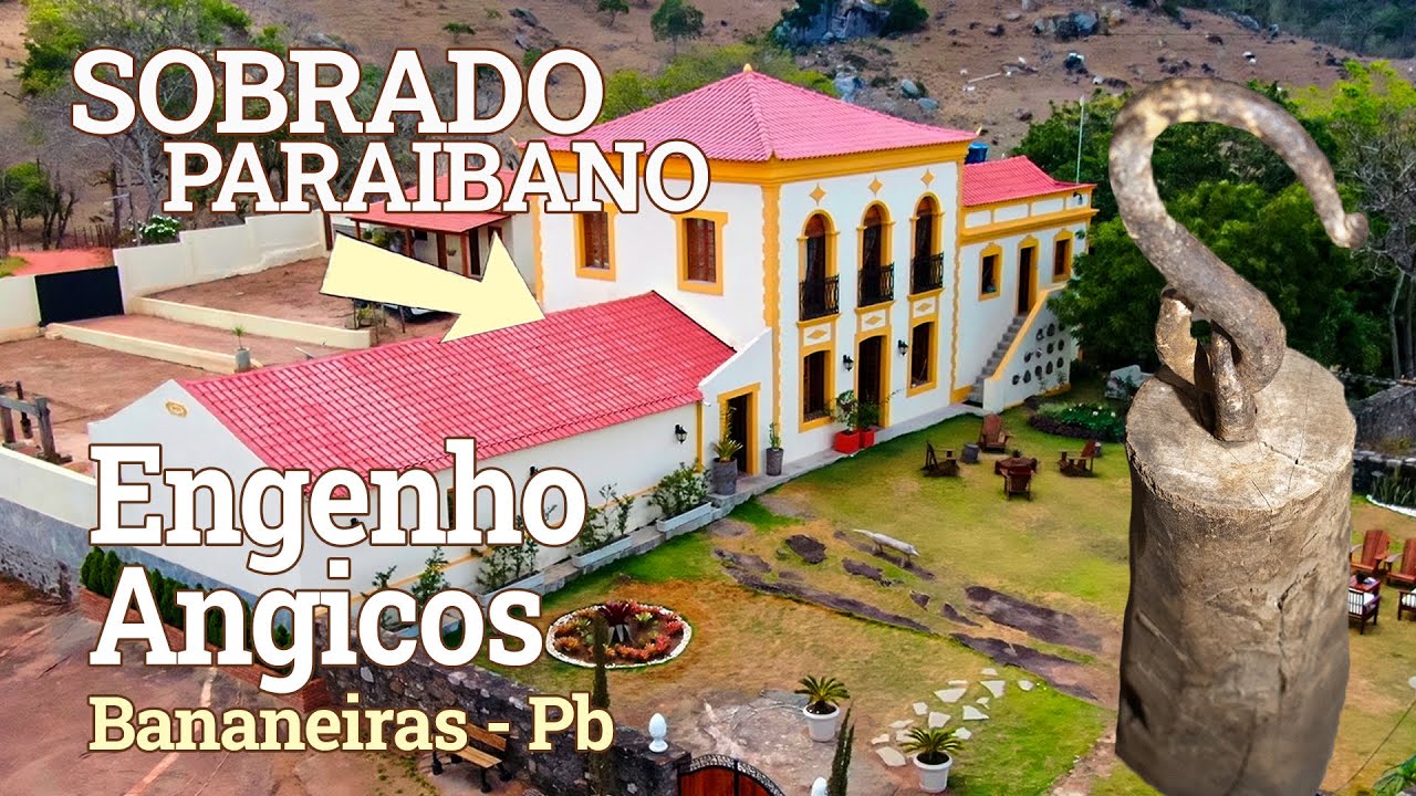 Olha esse ENGENHO NA PARAÍBA, ciclo do café, arquitetura diferenciada | ENGENHO ANGICOS