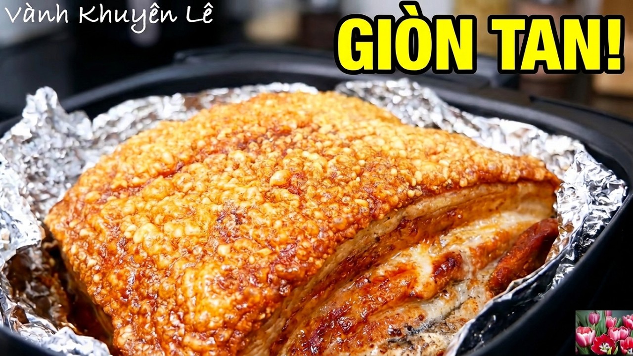 Bí Quyết làm HEO QUAY DA GIÒN bằng Nồi chiên không Dầu, đến Hôm sau vẫn còn giòn | Crispy Pork Belly