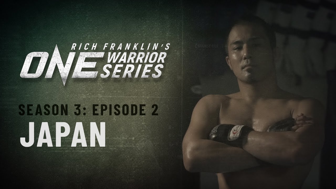 Rich Franklin's ONE Warrior Series | Season 3 | Episode 2 | Japan