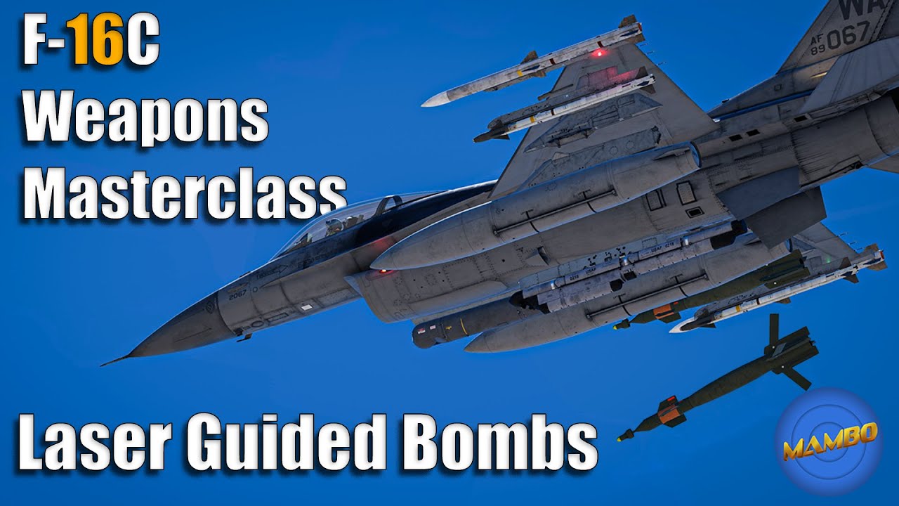 Мастер-класс по оружию F-16, эпизод 3 — Бомбы с лазерным наведением | DCS: World [ОБНОВЛЕНО]