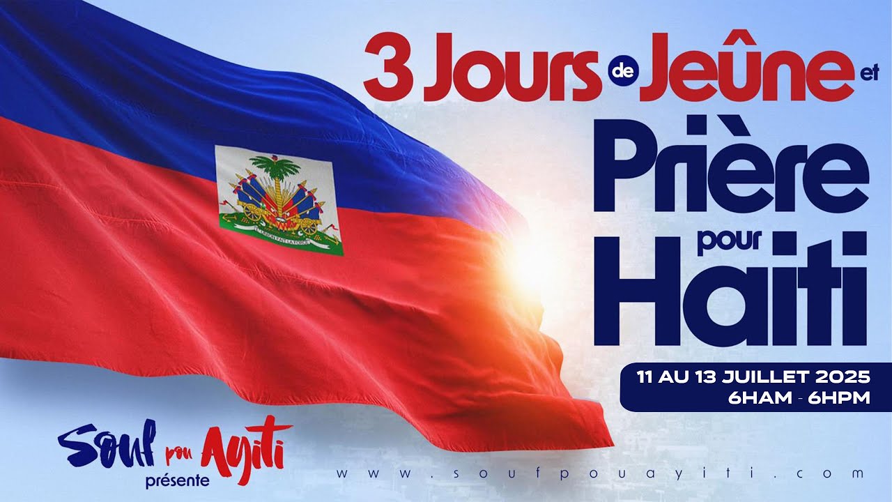 1er Jour de Jeune et Priere Pour Haiti - Eglise de Dieu Sanctifiee Haiti - Vendredi 11 Juillet 2025