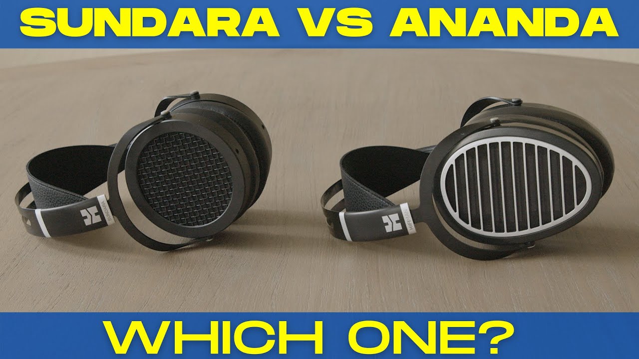 Hifiman Sundara vs Ananda Headphone Comparison Review - which one should you choose?
