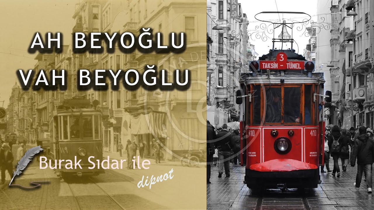 Ah Beyoğlu Vah Beyoğlu