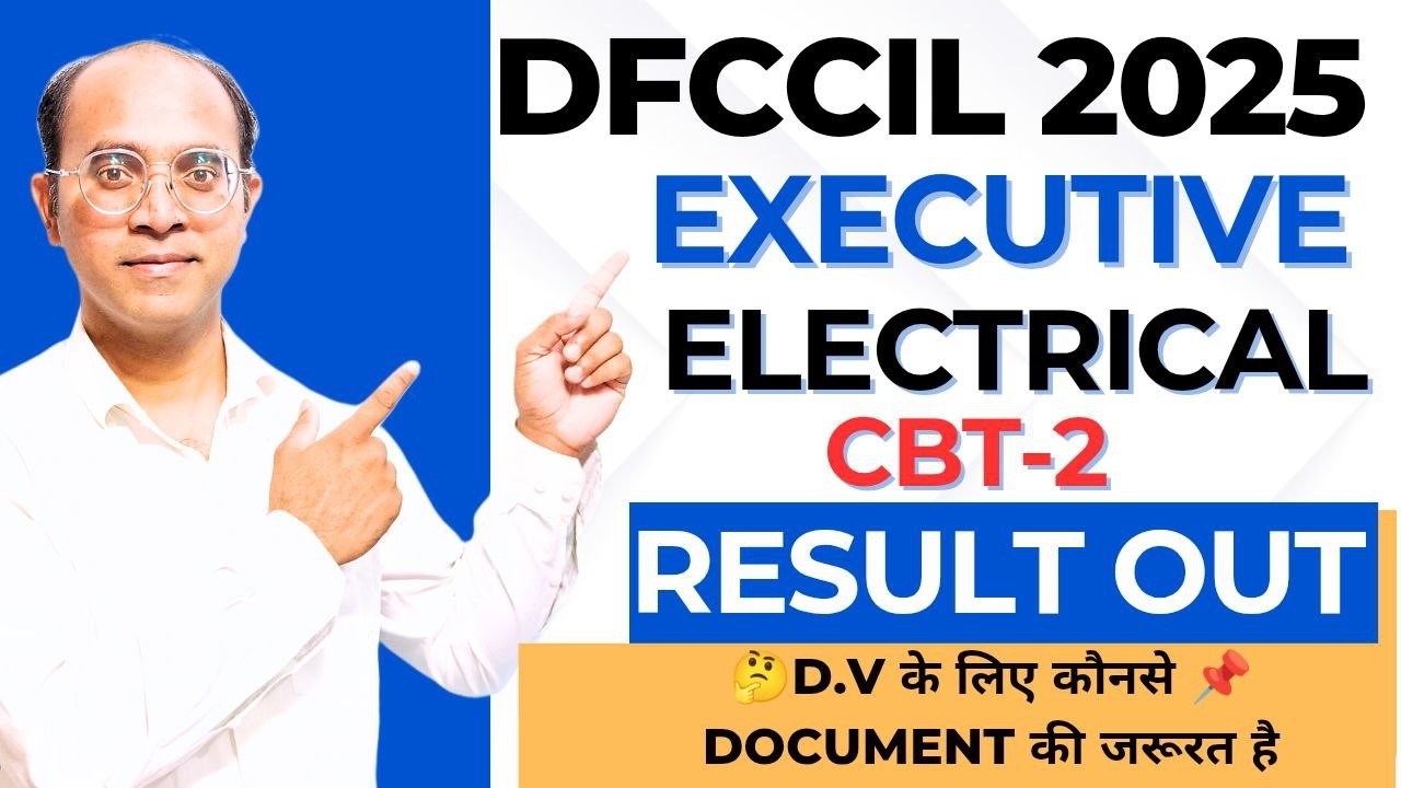 DFCCIL Executive Electrical CBT 2 Result Out! ⚡ Cutoff, DV & Medical Dates Announced