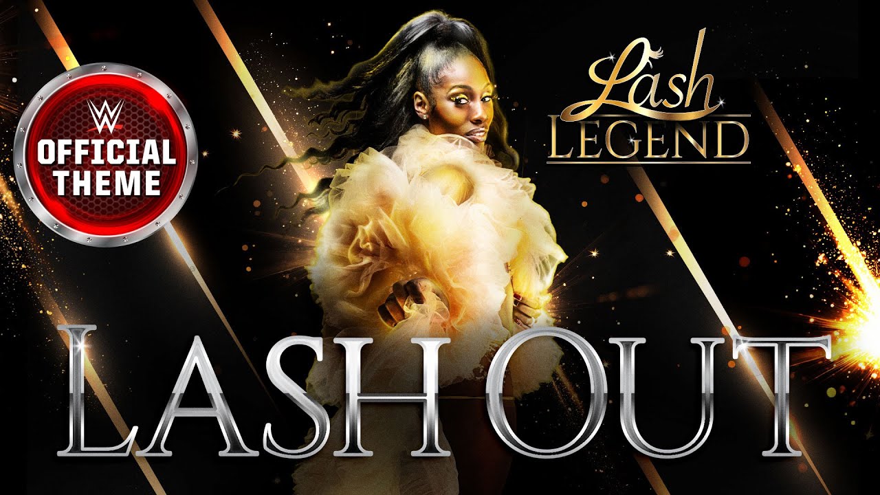 Lash Legend - Lash Out (Entrance Theme)