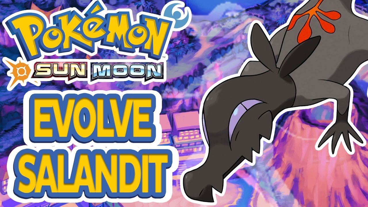 Catch a Female Salandit to Evolve to Salazzle! Pokemon Sun Moon