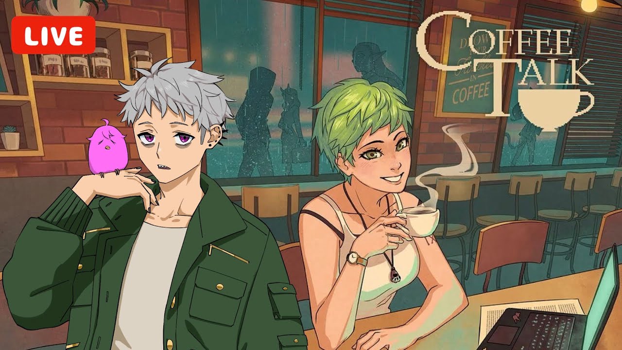 #1【チルに】コーヒートーク COFFEE TALK 実況配信／篁誉