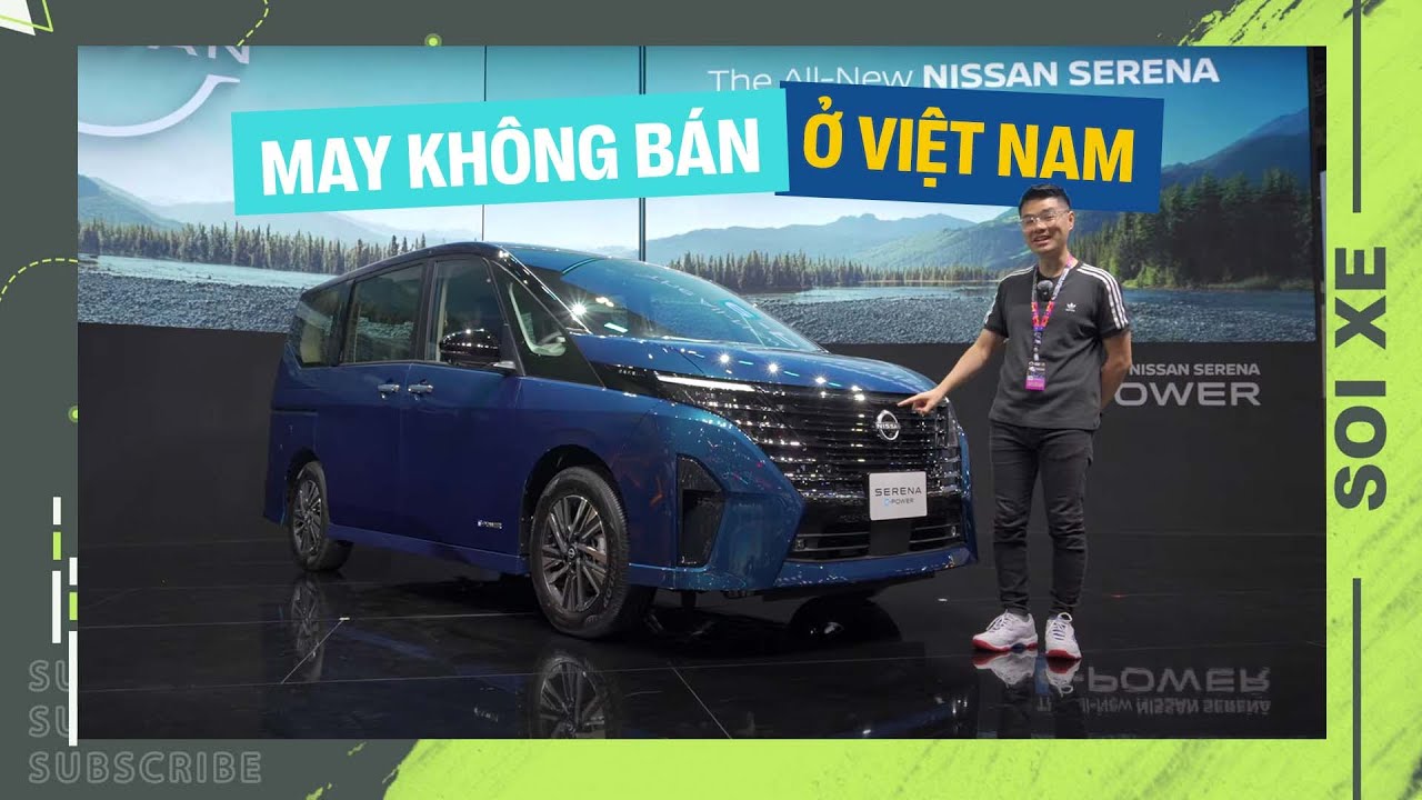 Xem nhanh Nissan SERENA: 1 mẫu MPV hybrid rất hay nhưng may không bán ở Việt Nam vì?