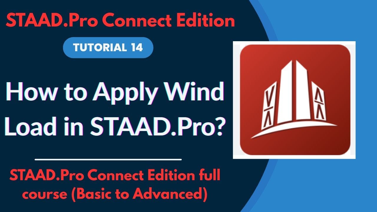 STAAD Pro CONNECT Edition Full Tutorial (2025) | Ep.14 How to Apply Wind Load in STAAD.Pro