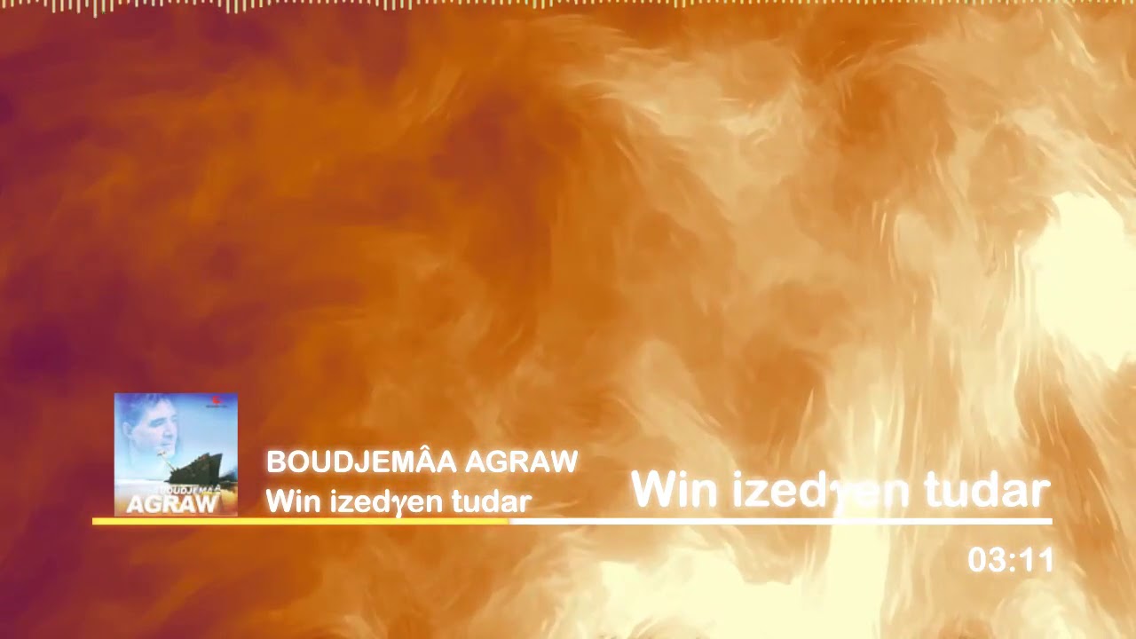 Agraw Boudjemaa - Izedghen Tudar