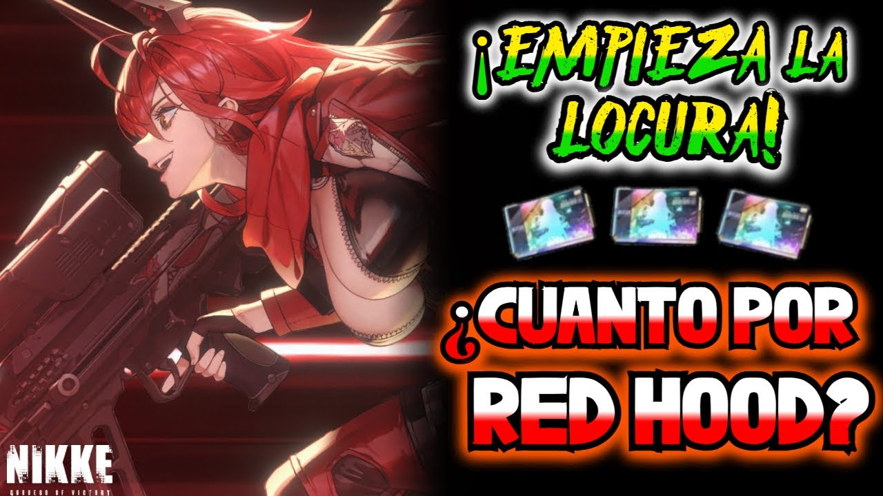 ¡¡LOCURA TOTAL!! - Este ANIVERSARIO es de LOCOS - RED HOOD SUMMONS | Goddess of Victory NIKKE
