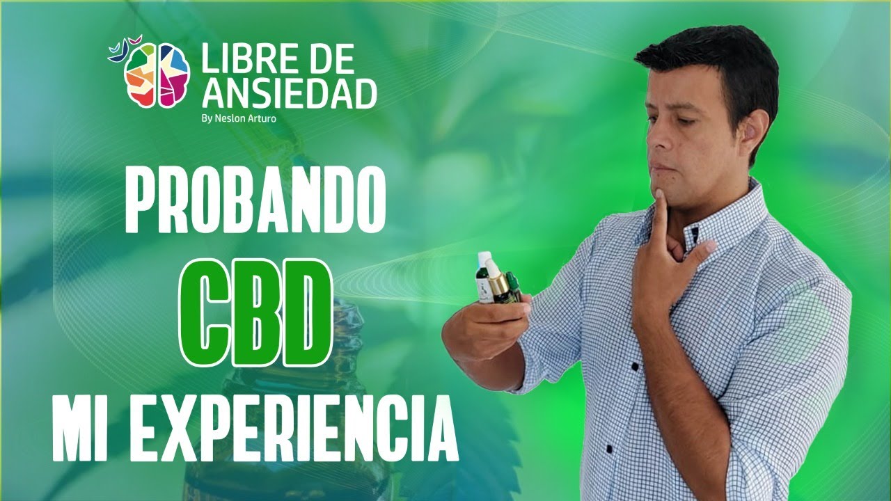 Probando CBD &ndash; Como elegir el mejor para la Ansiedad